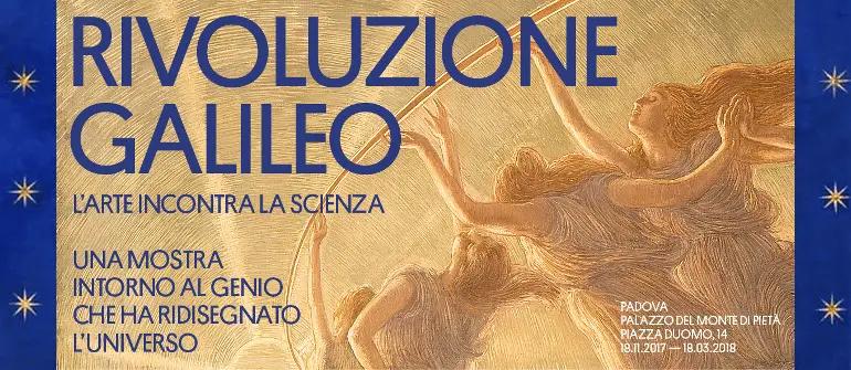 Mostra Rivoluzione Galileo Padova