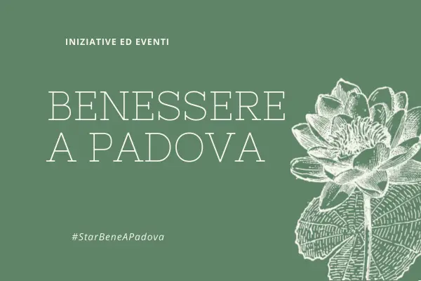 iniziative ed eventi sul benessere a Padova